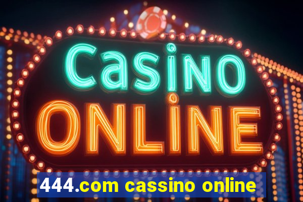 444.com cassino online